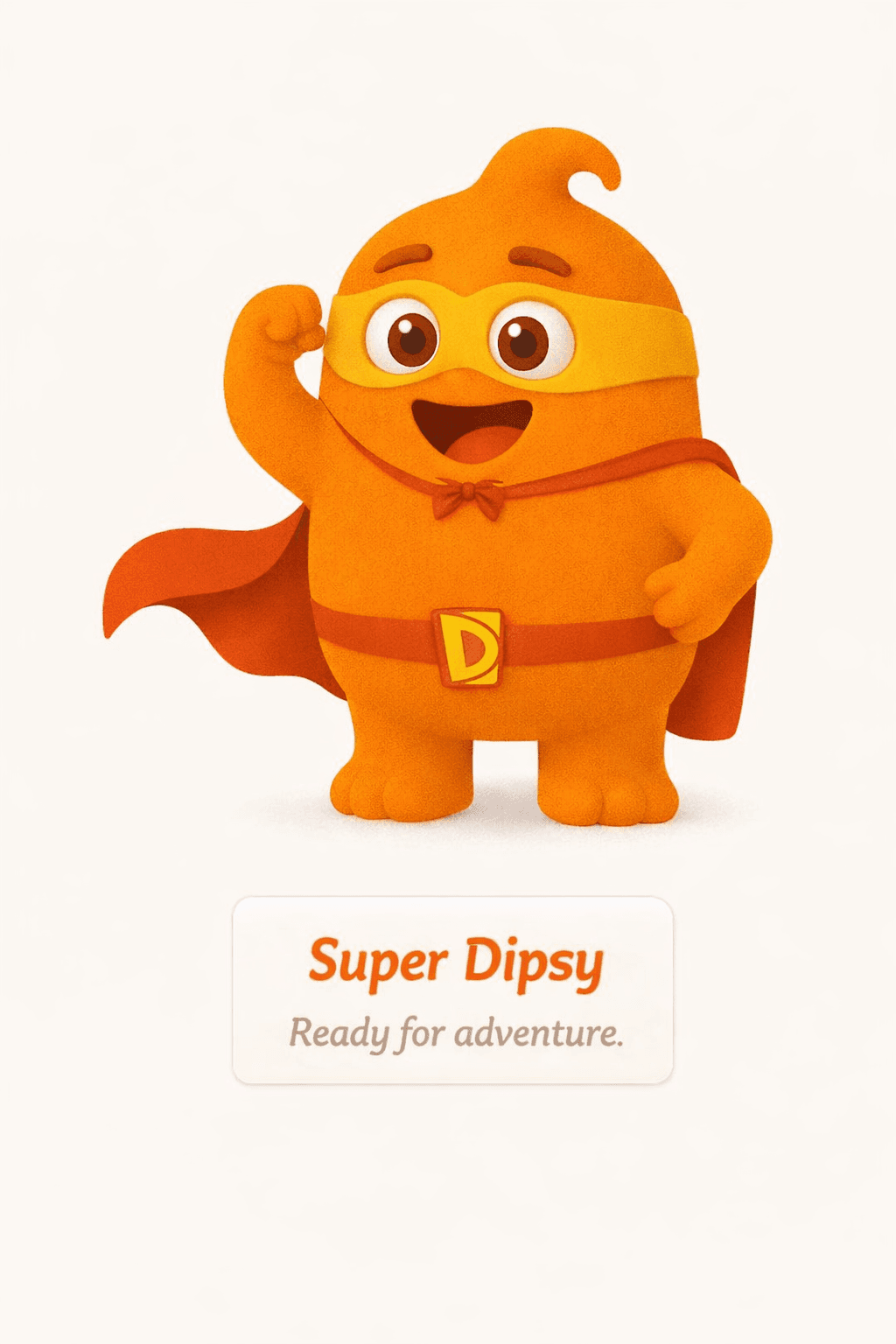 Super Dipsy Character